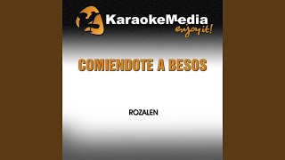 Comiendote a Besos Karaoke Version In the Style of Rozalen [upl. by Frager]