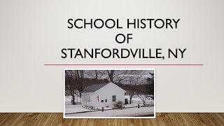 Stanford OneRoom Schoolhouse History [upl. by Jaclyn952]