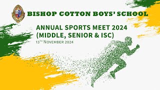 BCBS  Annual Sports Meet 2024  Middle Senior amp ISC  13th November 2024  Live stream [upl. by Nerra]