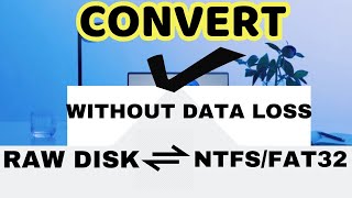 Convert to RAW to NTFS and FAT32 without data loss [upl. by Xxam]