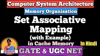 L312 Set Associative Mapping in Cache Memory  Cache Mapping  Memory Organisation COA  CSA [upl. by Howell861]