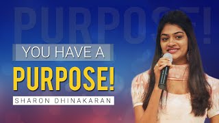 You Have A Purpose  Sharon Dhinakaran  Jesus Calls [upl. by Racklin]