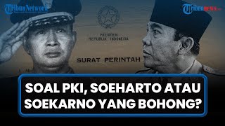 VIDEO Bantahan Soeharto atas Pengakuan Soekarno soal Pembubaran PKI di Supersemar Bung Karno Tahu [upl. by Gerg]