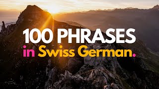 100 Phrases Every Swiss German Beginner MustKnow [upl. by Yehsa]