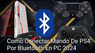 Como Conectar Mando De PS4 Por Bluetooth En PC 2024 [upl. by Retrop309]