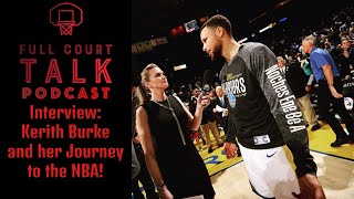 Interview Kerith Burke and her Journey to the NBA [upl. by Anawqahs]