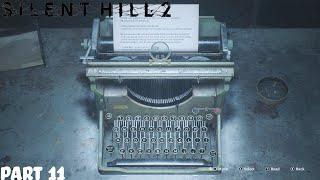 Silent Hill 2 Remake Walkthrough Game Play Part 11 [upl. by Cuthbertson]