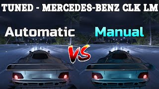 Tuned MercedesBenz CLK LM  Automatic vs Manual  Need for Speed Carbon [upl. by Schargel]