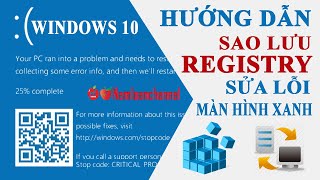 Bật tự động sao lưu registry vào thư mục Regback trên Windows 10 giúp ngăn chặn lỗi màn hình xanh [upl. by Suiravaj]