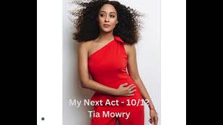 My Next Act on 1012  Tia Mowry [upl. by Livesay]