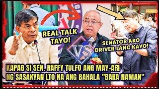 Cong BOSITA ni Real Talk si SENATOR RAFFY TULFO Impossible na ikaw mismo Magpa REHISTRO sa LTO [upl. by Ellary]