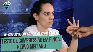 TESTE DE COMPRESSÃO EM PINÇA NERVO MEDIANO [upl. by Oniuqa994]