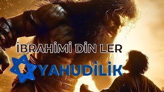 ✡️ İbrahimi Dinler Yahudiliğin Tarihi İnançları ve Kültürel Miras 4K UHD [upl. by Adneral569]