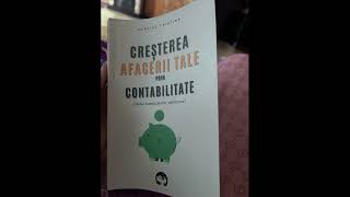 Cresterea afacerii tale prin contabilitate  1 [upl. by Meggie194]