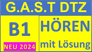 GAST DTZ B1 Hören 14 Prüfung B1 Neu 2024 [upl. by Airegin42]