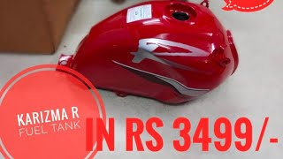 KARIZMA R FUEL TANK IN RS 3499 [upl. by Nuahsar]