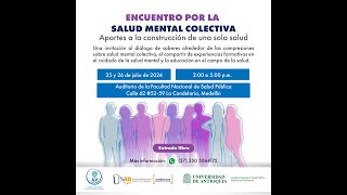 Encuentro por la Salud mental colectiva aportes a la construcción de una sola salud  Día 2 [upl. by Staal449]