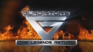 Gladiators 31082008 The Legends Return [upl. by Clarisse]