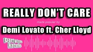 Demi Lovato ft Cher Lloyd  Really Dont Care Karaoke Version [upl. by Ralfston]