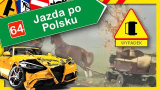 Jazda po Polsku  wypadki i kolizje drogowe 64 [upl. by Inele166]