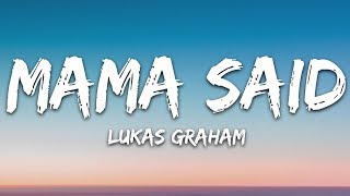 Lukas Graham  Mama Said Lyrics [upl. by Ahsenad]