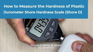 How to Measure the Hardness of Plastic Durometer Shore Hardness Scale Shore D [upl. by Darin]