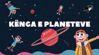 Kënga e Planeteve  Planeti i Fëmijëve™ — Këngë amp Dituri [upl. by Hillman]