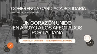 Coherencia Cardiaca Solidaria Un corazón unido en apoyo a los afectados por la Dana [upl. by Nel]