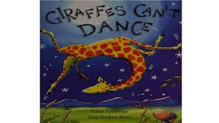 Giraffes Cant Dance By Giles AndreaeFind your groove amp dance your heart out Kids Book Read Aloud [upl. by Llewej]