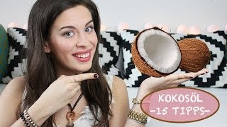 KOKOSÖL 15 Anwendungsmöglichkeiten  Haut amp Haare  Gesunde Naturkosmetik [upl. by Lisa71]