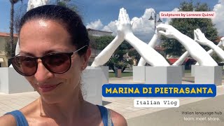 Vlog in Italian  Visit Tuscany with me come to MARINA DI PIETRASANTA [upl. by Luas]