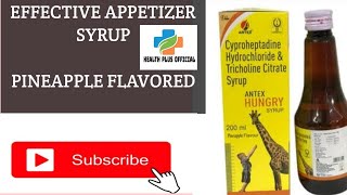 antex syrup cyproheptadine  tricholine citrate syrup  appetizer [upl. by Narra]