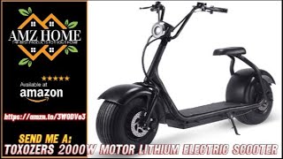 Overview TOXOZERS 2000w Motor Lithium Electric Scooter Fat Tire Electric Scooter with Seat Amazon [upl. by Icyak]