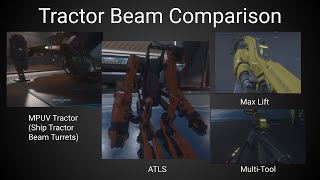 Tractor Beam Comparison with ATLS MPUV MaxLift and MultiTool Star Citizen [upl. by Torrie]