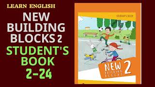 New Building Blocks 2 Students Book 224 [upl. by Lanaj675]