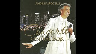 Andrea Bocelli Concerto One Night In Central Park [upl. by Shirberg455]