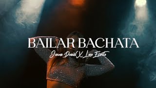 Juan Daniél x Loco Escrito  Bailar Bachata Official Video [upl. by Rochette]