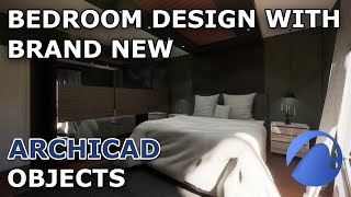 Bedroom Design With Brand New Archicad 24 Objects [upl. by Teodora]