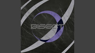 Bisect [upl. by Ced]