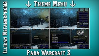 Theme Menú para Warcraft 3 ¡Illidan Metamorphosis [upl. by Finegan160]