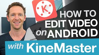 Android Video Editing KineMaster Tutorial on Android [upl. by Imot]