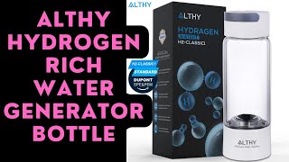 ALTHY Hydrogen Rich Water Generator Bottle [upl. by Samaria]