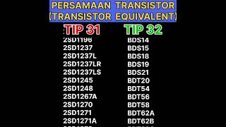 TIP 31 amp TIP 32 PERSAMAAN TRANSISTOR  EQUIVALENT  SUBSTITUTE [upl. by Allcot776]