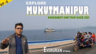 Mukutmanipur dam Picnic Spot 2023  Mukutmanipur travel Guide kangsabati River [upl. by Adnama]