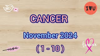 CANCER November 2024  1  10   Let the magic begin ✨️ [upl. by Chelton]