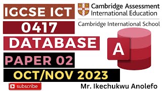 Paper 02 Database IGCSE ICT OctoberNovember 2023  Ms Access [upl. by Lleder545]