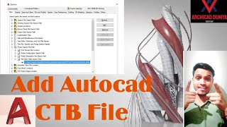 AutoCAD  How to ADD CTB File or Plot Style file  AutoCAD LT 2024 [upl. by Wayolle]