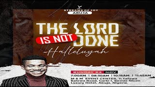 THE LORD IS NOT DONE HALLELUYAH  SUNDAY SERVICE  24TH NOVEMBER 2024 [upl. by Howenstein]