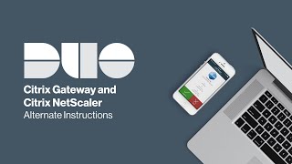 How to Install Duo for Citrix Gateway and Citrix NetScaler Alternate Instructions [upl. by Worrad]