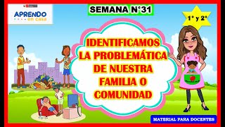 IDENTIFICAMOS LA PROBLEMÁTICA DE NUESTRA FAMILIA O COMUNIDAD APRENDO EN CASA 1° Y 2° 29 1121 [upl. by Esilrac550]